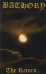 Bathory "The Return CASSETTE"