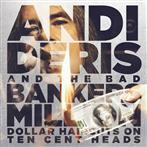 Andi Deris And The Bad Bankers "Million Dollar Haircuts On Ten Cent Heads Lp" 