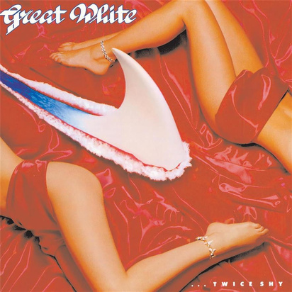 Great White "Twice Shy"