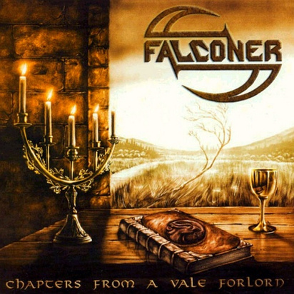 Falconer "Chapters From A Vale Forlorn"