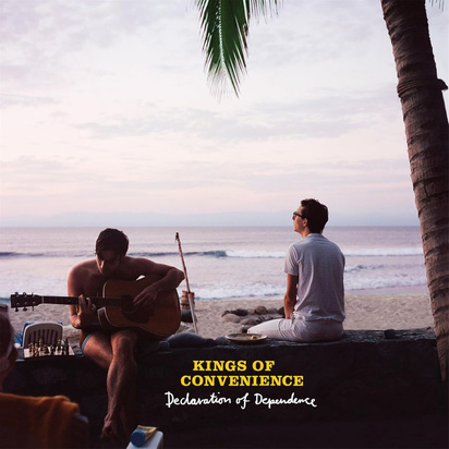 Kings Of Convenience "Declaration Of Dependence"