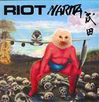 Riot "Narita"