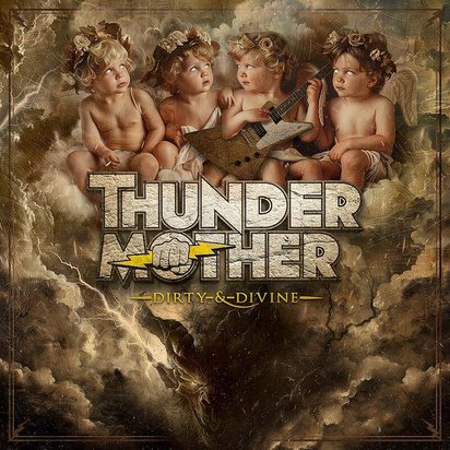 Thundermother "Dirty & Divine"