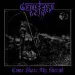 Cemetry Echo "Come Share My Shroud"