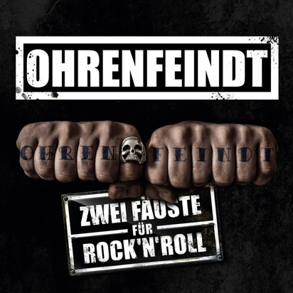 Ohrenfeindt "Zwei Fauste Fur Rock N Roll Limited Edition"