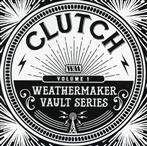 Clutch "The Weathermaker Vault Series Vol I"