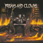 Freaks And Clowns "We Set The World On Fire"