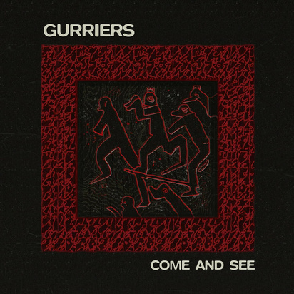 Gurriers "Come And See LP"