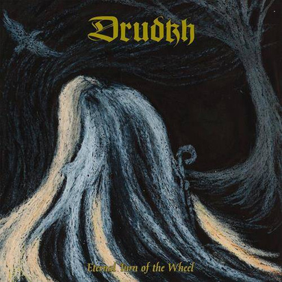 Drudkh "Eternal Turn Of The Wheel"