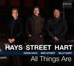 Hays, Kevin / Street, Ben / Hart, Billy "All Things Are"