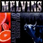 Melvins "Colossus Of Destiny"