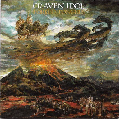 Craven Idol "Forked Tongues"