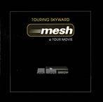 Mesh "Touring Skyward A Tour Movie BLURAYCD"