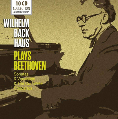 Backhaus, Wilhelm "Plays Beethoven - Sonats & Variations & The Comple"