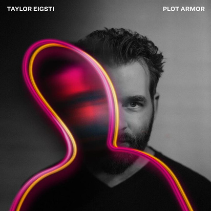 Eigsti, Taylor "Plot Armor"