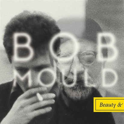 Mould, Bob "Beauty & Ruin"