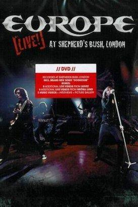 Europe "Live At Shepherd'S Bush London Dvd"