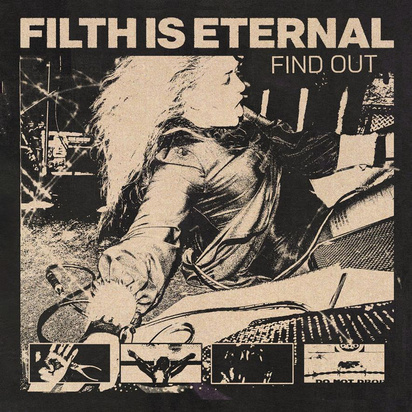 Filth Is Eternal "Find Out"