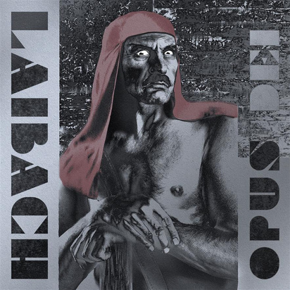 Laibach "Opus Dei 2024 Remaster"