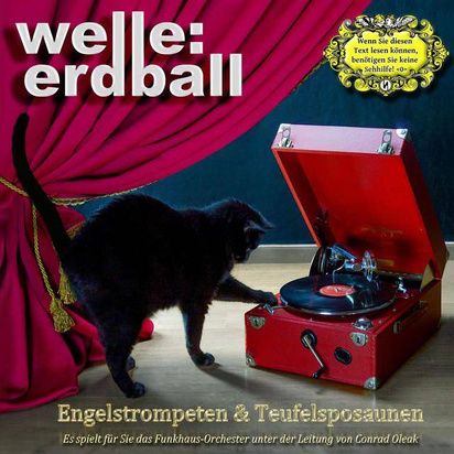 Welle Erdball "Engelstrompeten & Teufelsposaun"