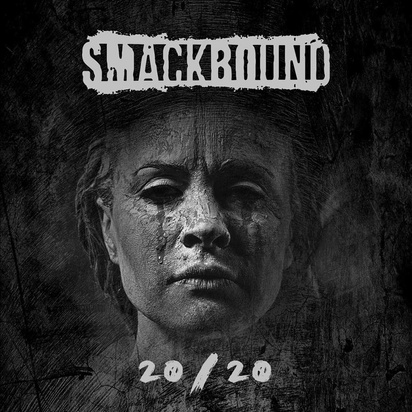 Smackbound "20/20"