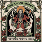 Lunar Effect, The "Fortune's Always Hiding"