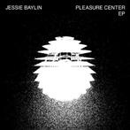 Baylin, Jessie "Pleasure Center EP RSD"