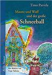 Parvela,Timo "Maunz Und Wuff Und Der Große S"