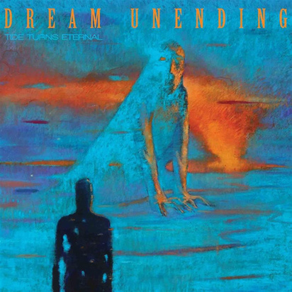 Dream Unending "Tide Turns Eternal" DIGIPAK