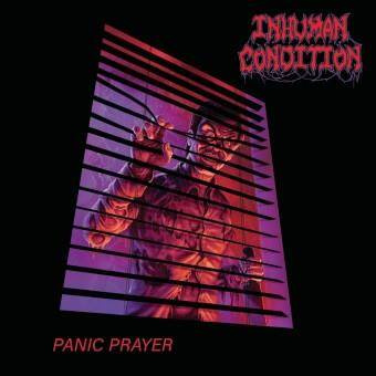 Inhuman Condition "Panic Prayer"