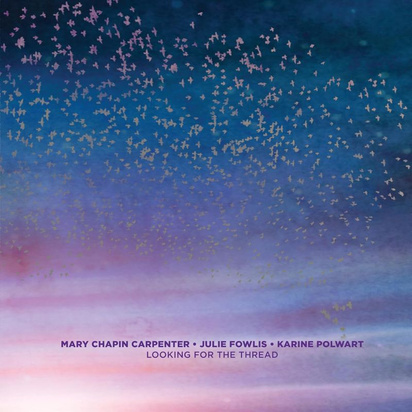 Carpenter, Mary Chapin "Looking For The Thread LP"