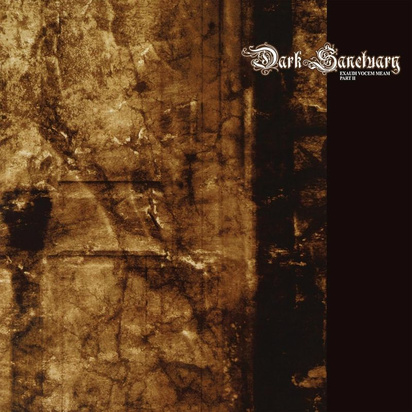 Dark Sanctuary "Exaudi Vocem Meam Part II"