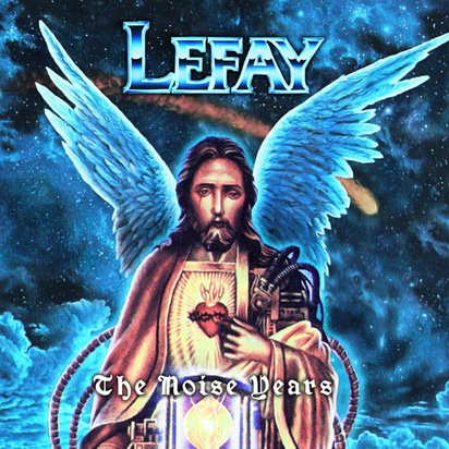 Lefay "The Noise Years"