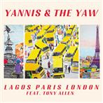 Yannis & The Yaw "Lagos Paris London"