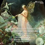 Mendelssohn "Ein Sommernachtstraum A Midsummer Night's Dream Freiburger Barockorchester Heras-Casado Urlacher RIAS"