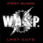 W.A.S.P. "First Blood Last Cuts"