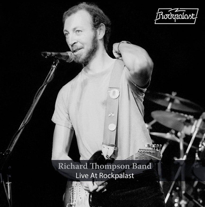 Richard Thompson Band "Live At Rockpalast LP"