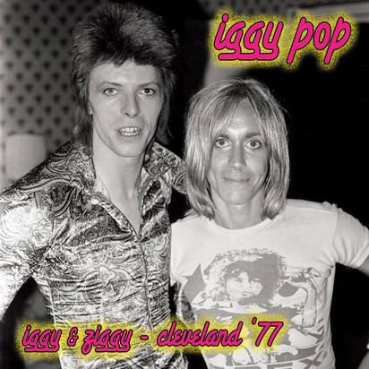 Iggy Pop "Iggy & Ziggy - Cleveland 77 LP"