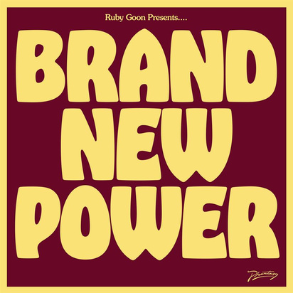 Ruby Goon "Brand New Power LP"