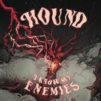 Hound "I Know My Enemies"