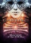 Temperance "Maschere - A Night At The..."