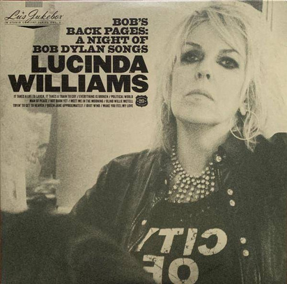 Williams, Lucinda "Lu's Jukebox Vol. 3: Bob's Back Pages:"