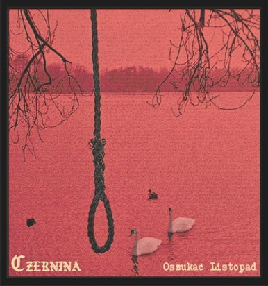 Czernina "Oszukać Listopad"