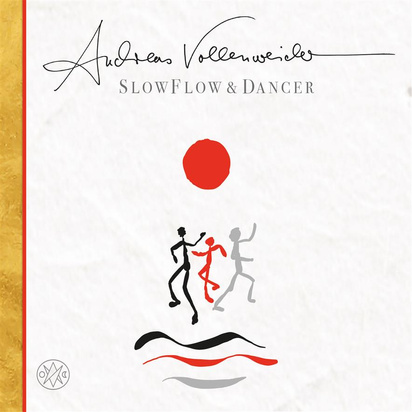 Andreas Vollenweider "Slow Flow Dance"