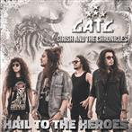 Girish & The Chronicles "Hail To The Heroes"
