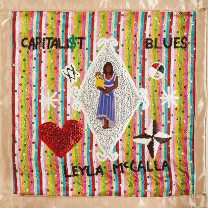 McCalla, Leyla "The Capitalist Blues"