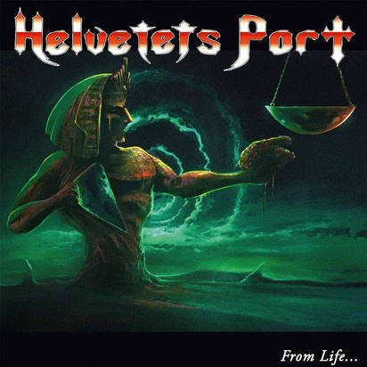 Helvetets Port "From Life to Death"