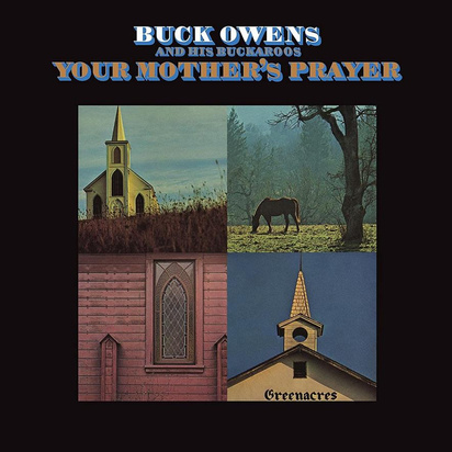 Owens, Buck & His Buckaroos "Your Mother's Prayer"