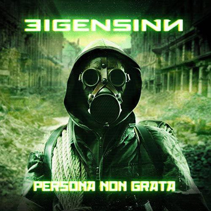 Eigensinn "Persona Non Grata"