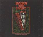 Mourn The Light "Suffer Then We're Gone"